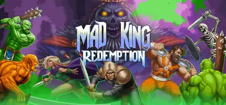 Mad King Redemption